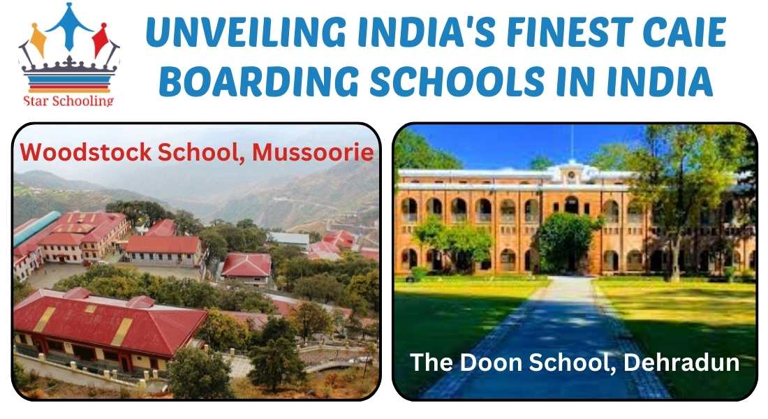 UNVEILING INDIA'S FINEST CAIE BOARDING SCHOOLS IN INDIA