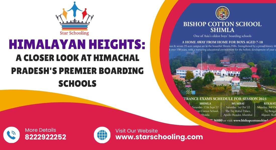 Himalayan Heights: A Closer Look at Himachal Pradesh's Premier Boarding Schools