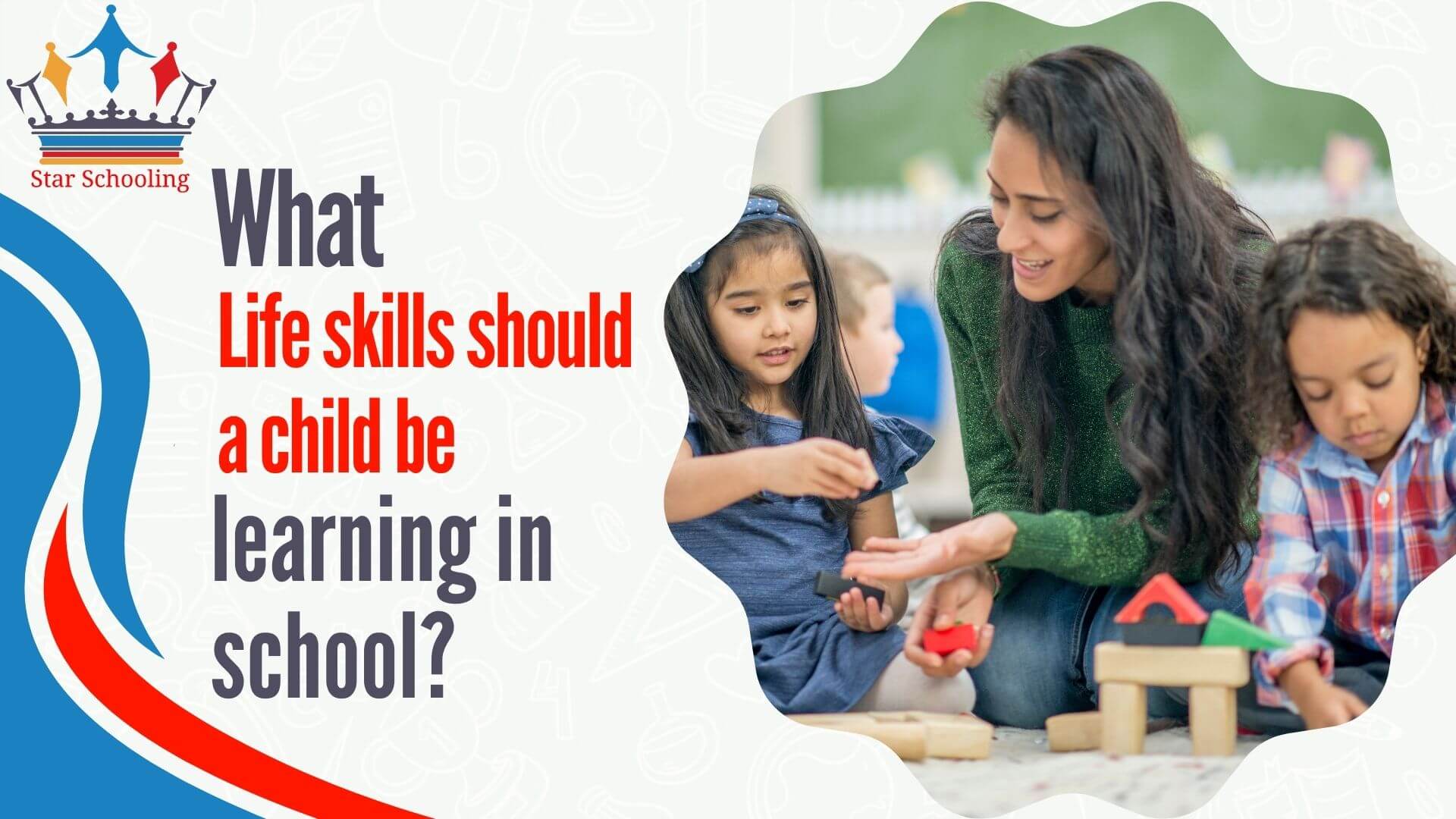 What Life skills should a child be learning in school?